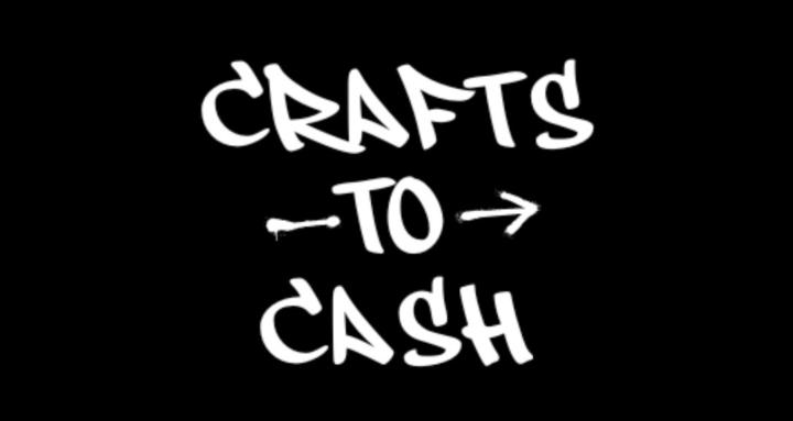 Crafts to Cash