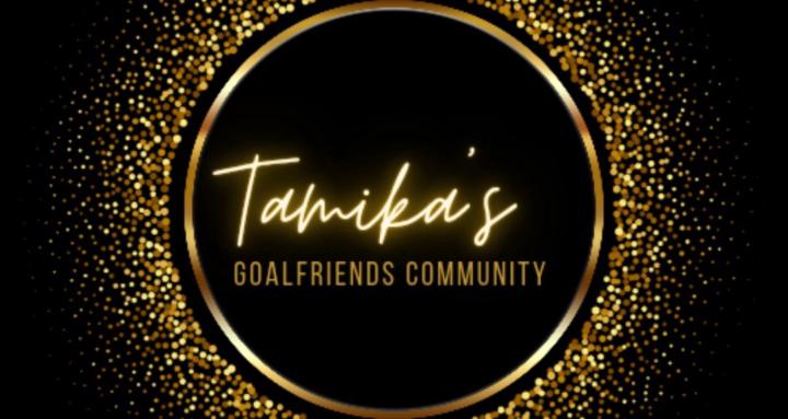 Tamika's Goalfriends