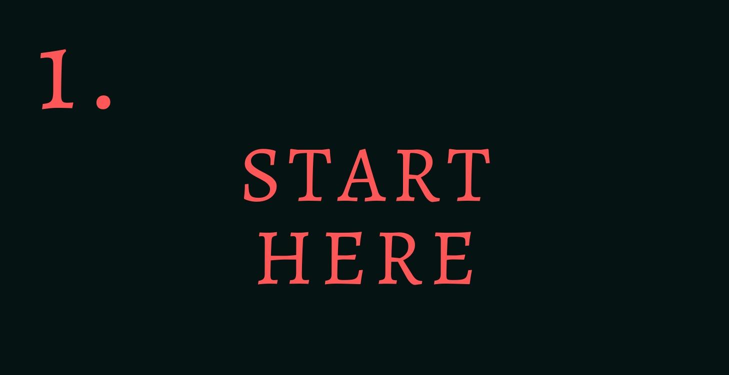 Start Here