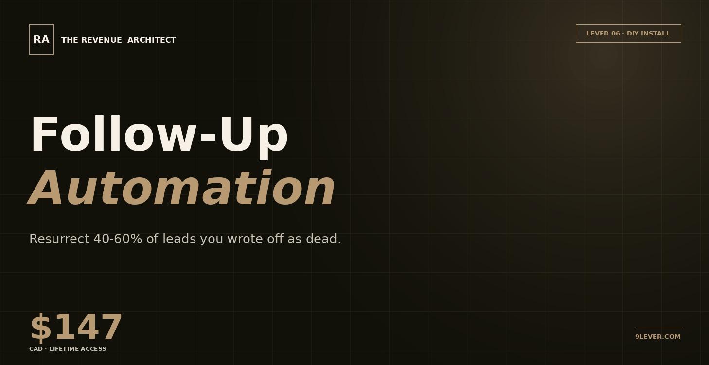 Lever 06 — Follow-Up Automation