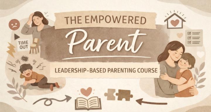 The Empowered Parent
