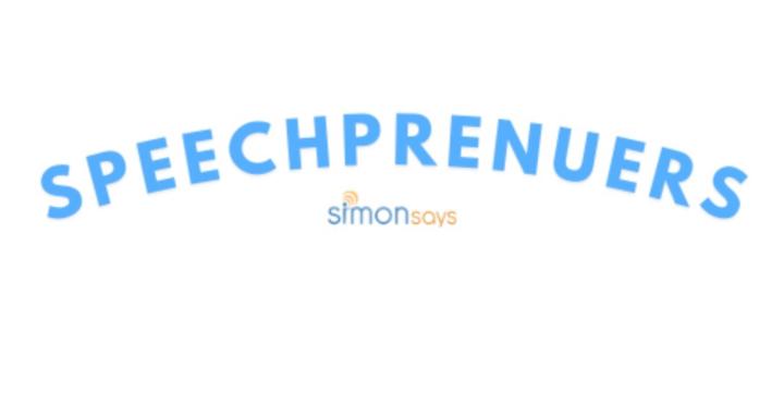 Simon Says Speechprenuers