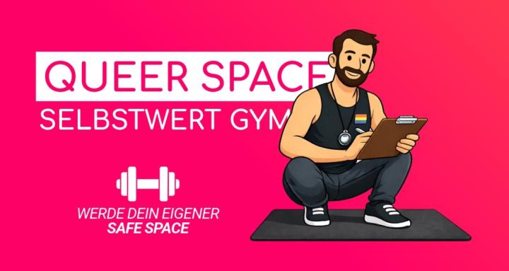 Queer Space Selbstwert Gym