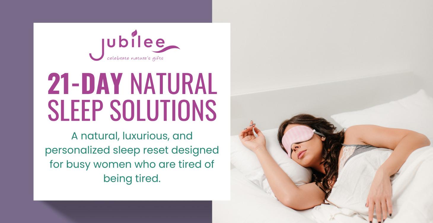 21 Day Natural Sleep Solutions