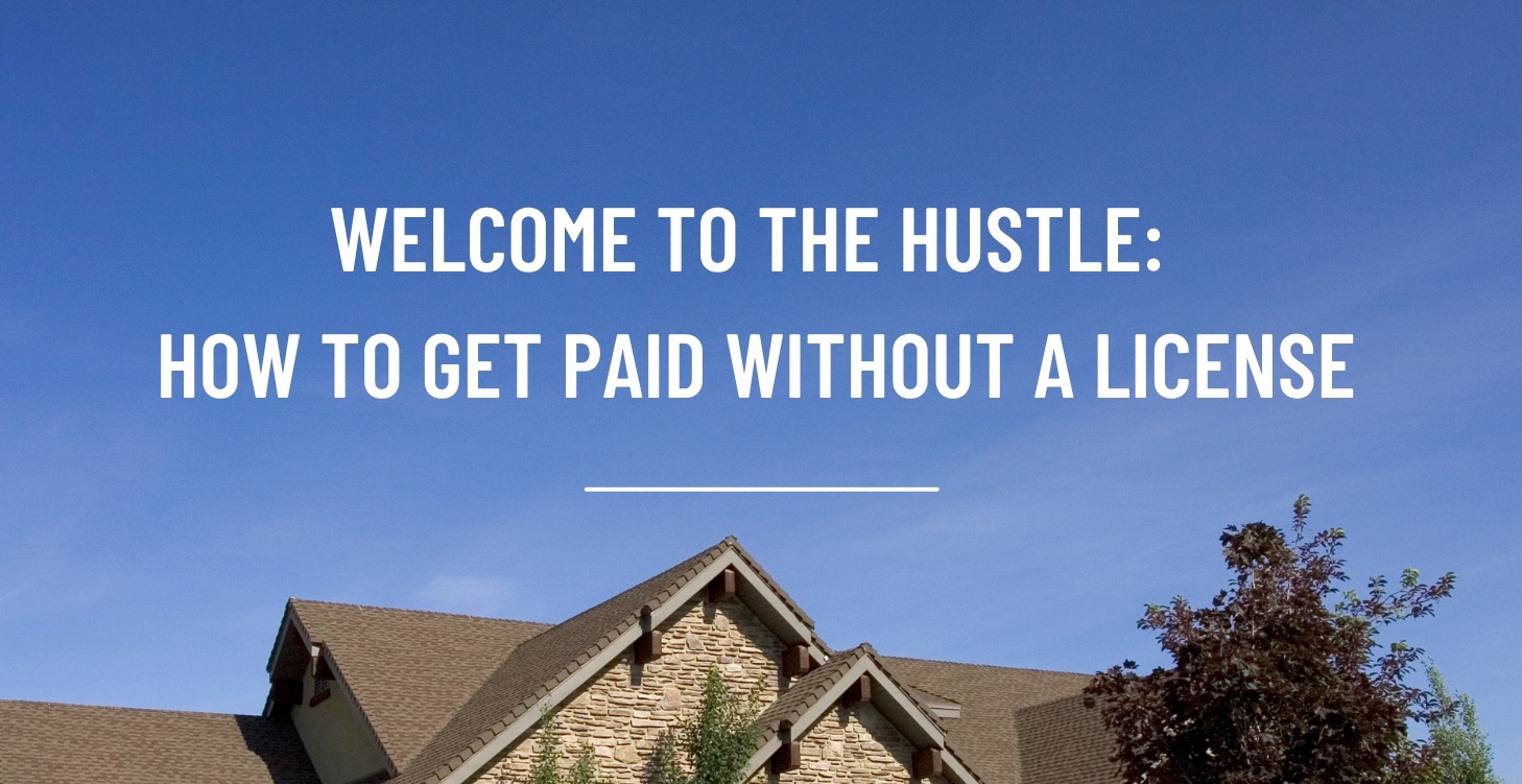 How to Get Paid Without a License