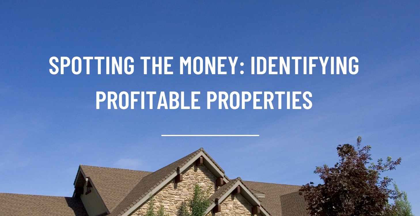 Identifying Profitable Properties