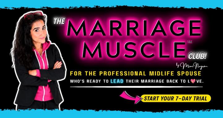 The Marriage Muscle Club!™
