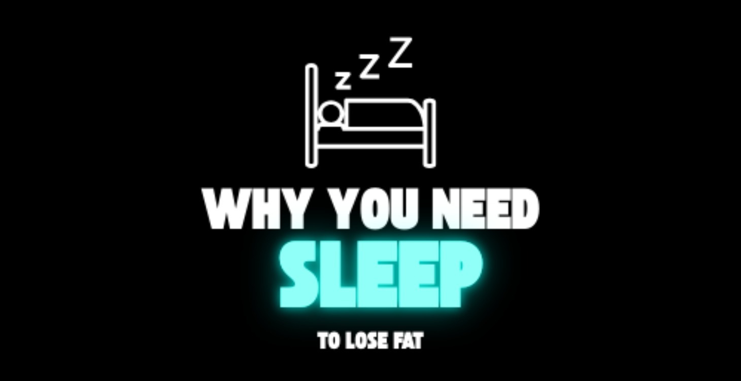 Why Poor Sleep Is killing your Fat Loss