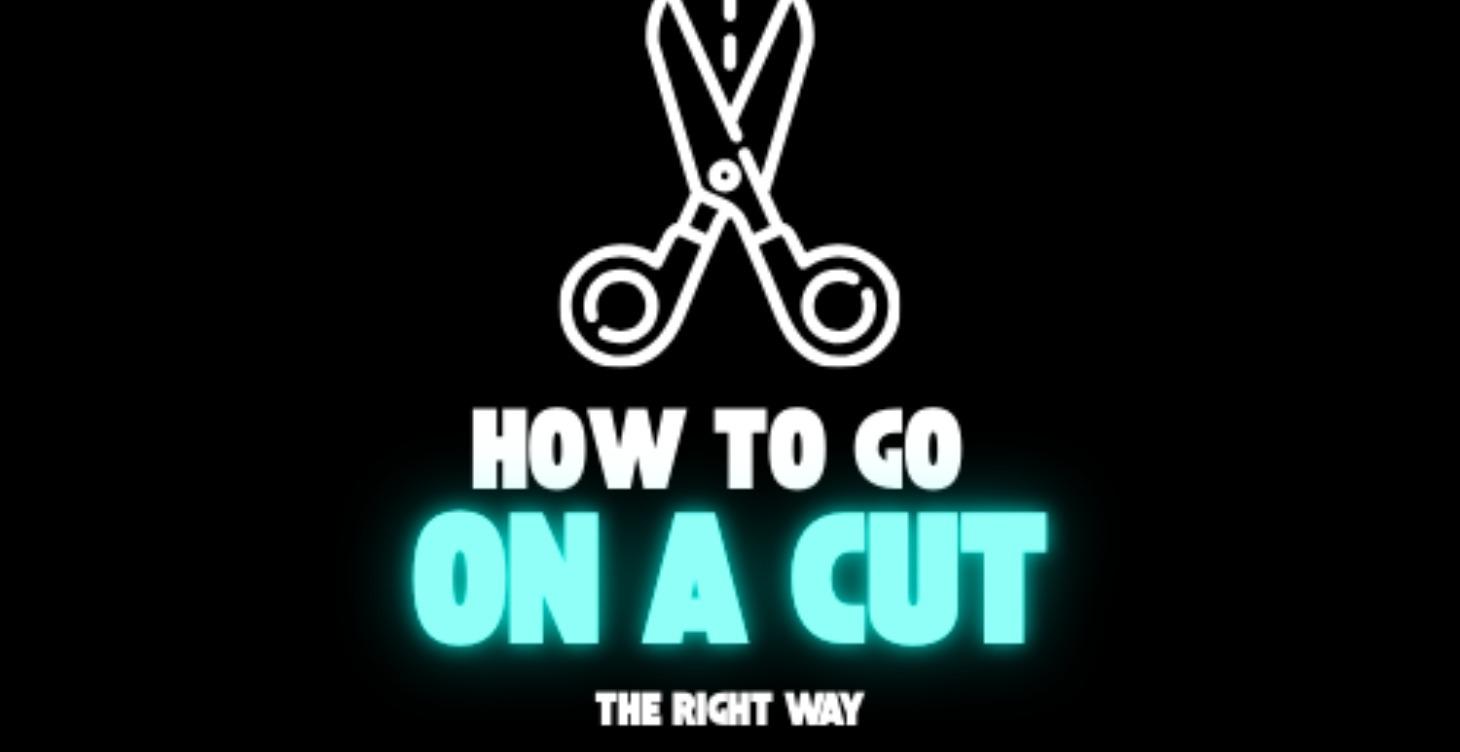 How to: go on a cut