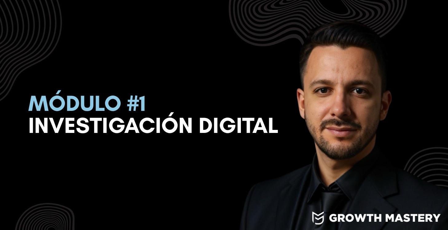 Módulo#1: Investigación Digital