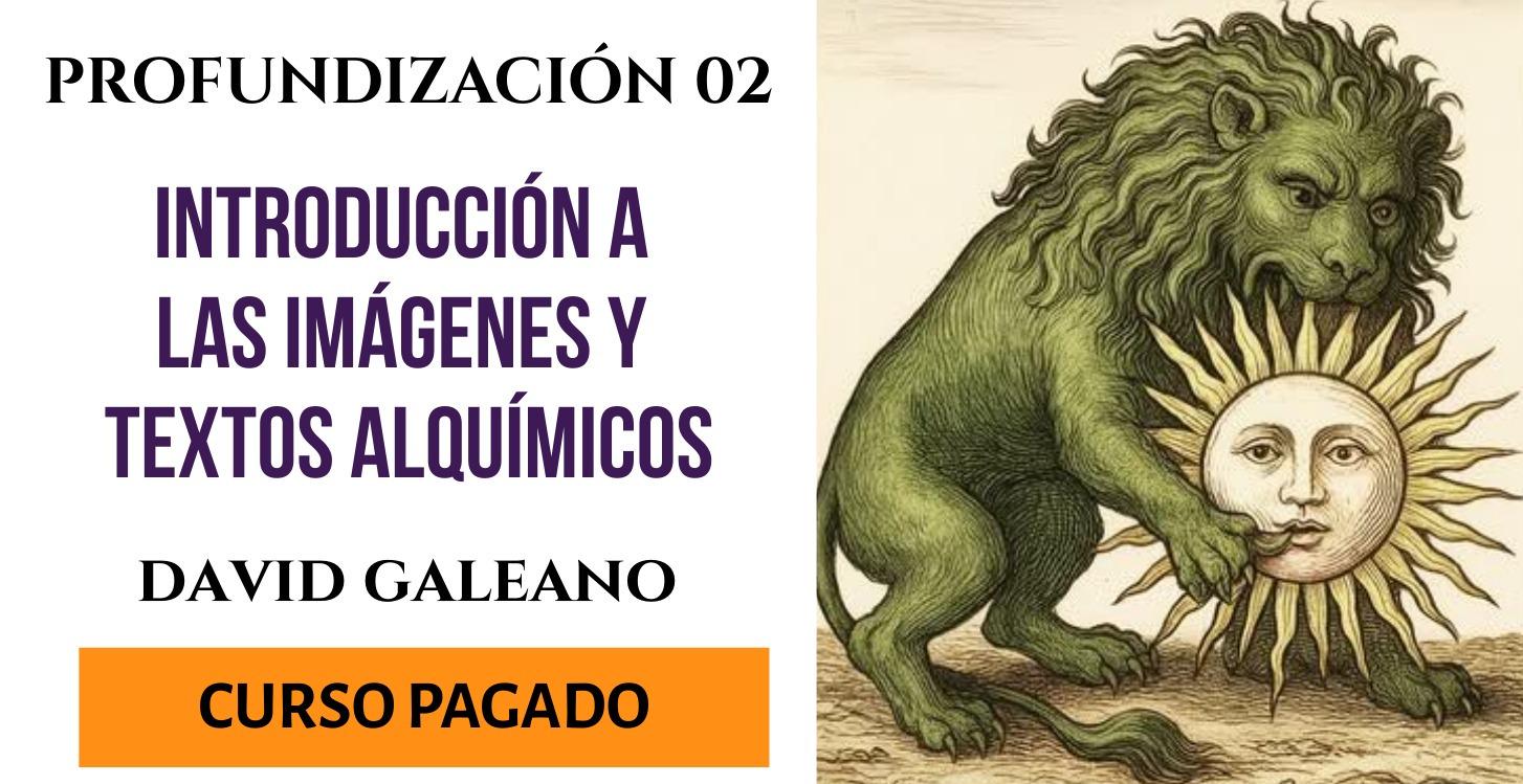 Profundización 02. INTRODUCCIÓN A LA ALQUIMIA