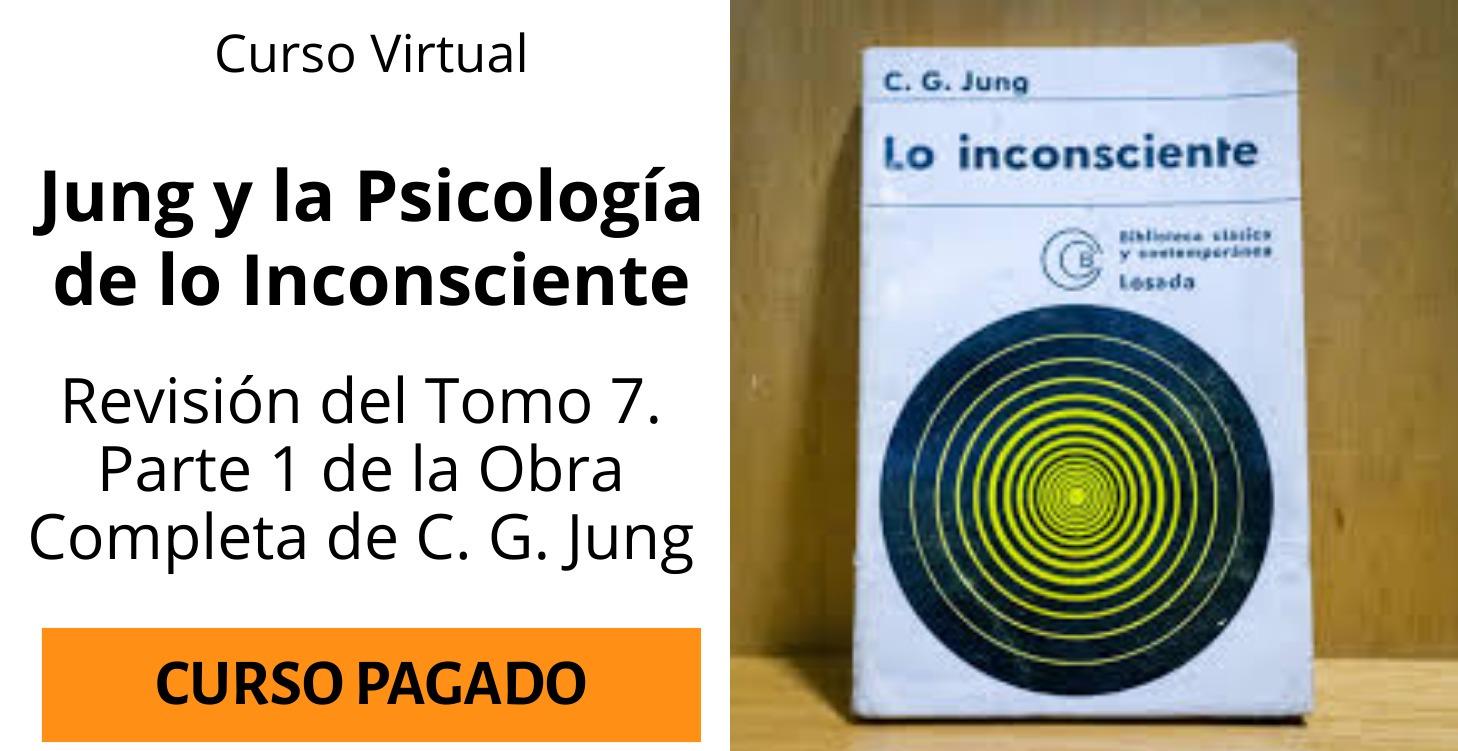 Curso Tomo 7.1. Psicología de lo Inconsciente