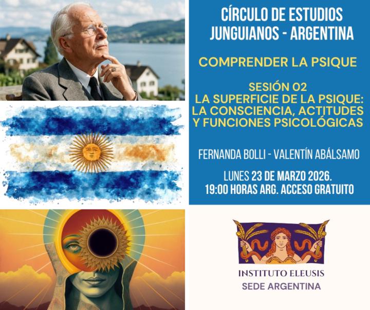 HOY: LUNES 23 DE MARZO 2026. Hora: 19:00 Argentina: Clase 02. CÍRCULO JUNGUIANO ARGENTINO