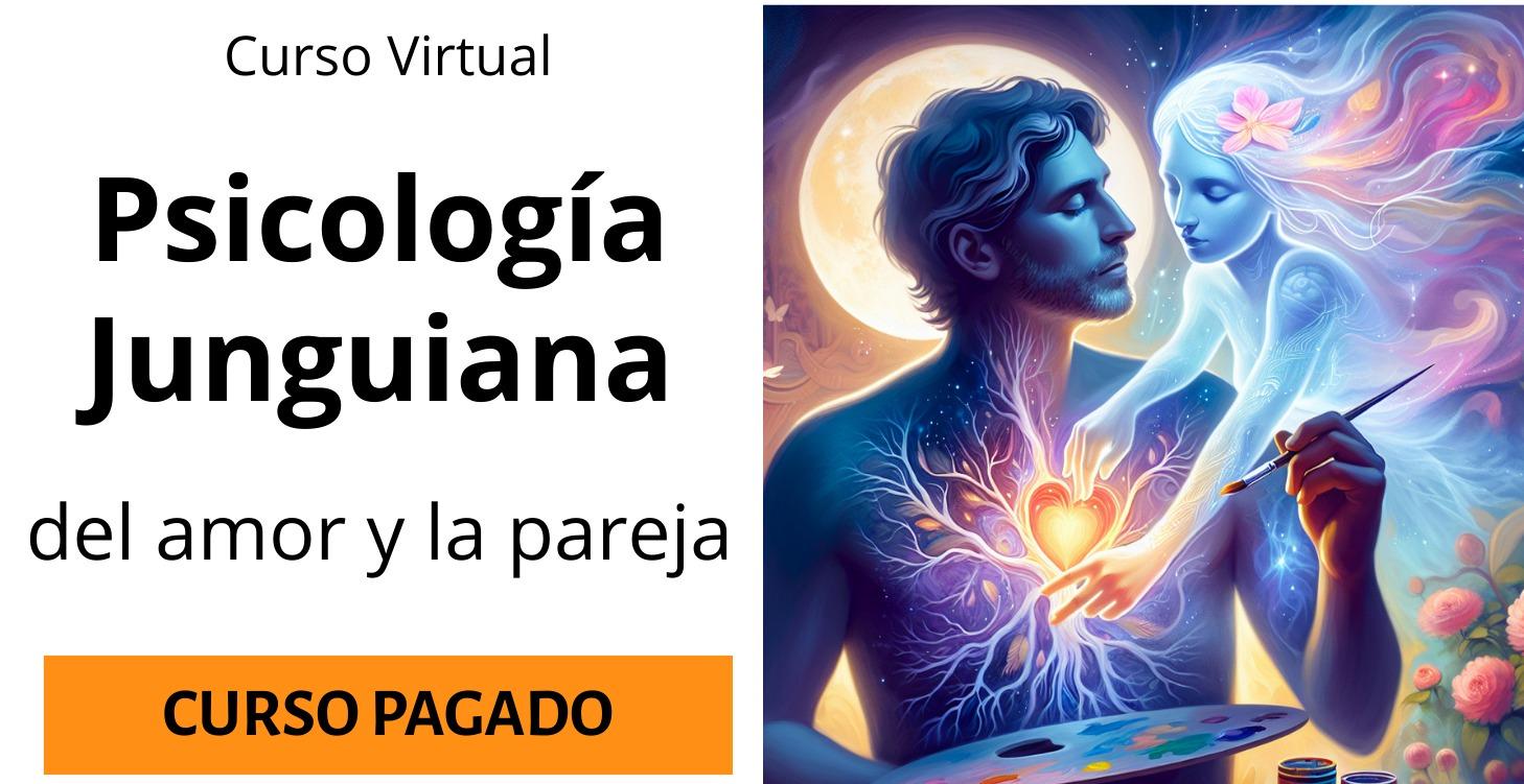 Curso PSICOLOGÍA JUNGUIANA DEL AMOR Y LA PAREJA