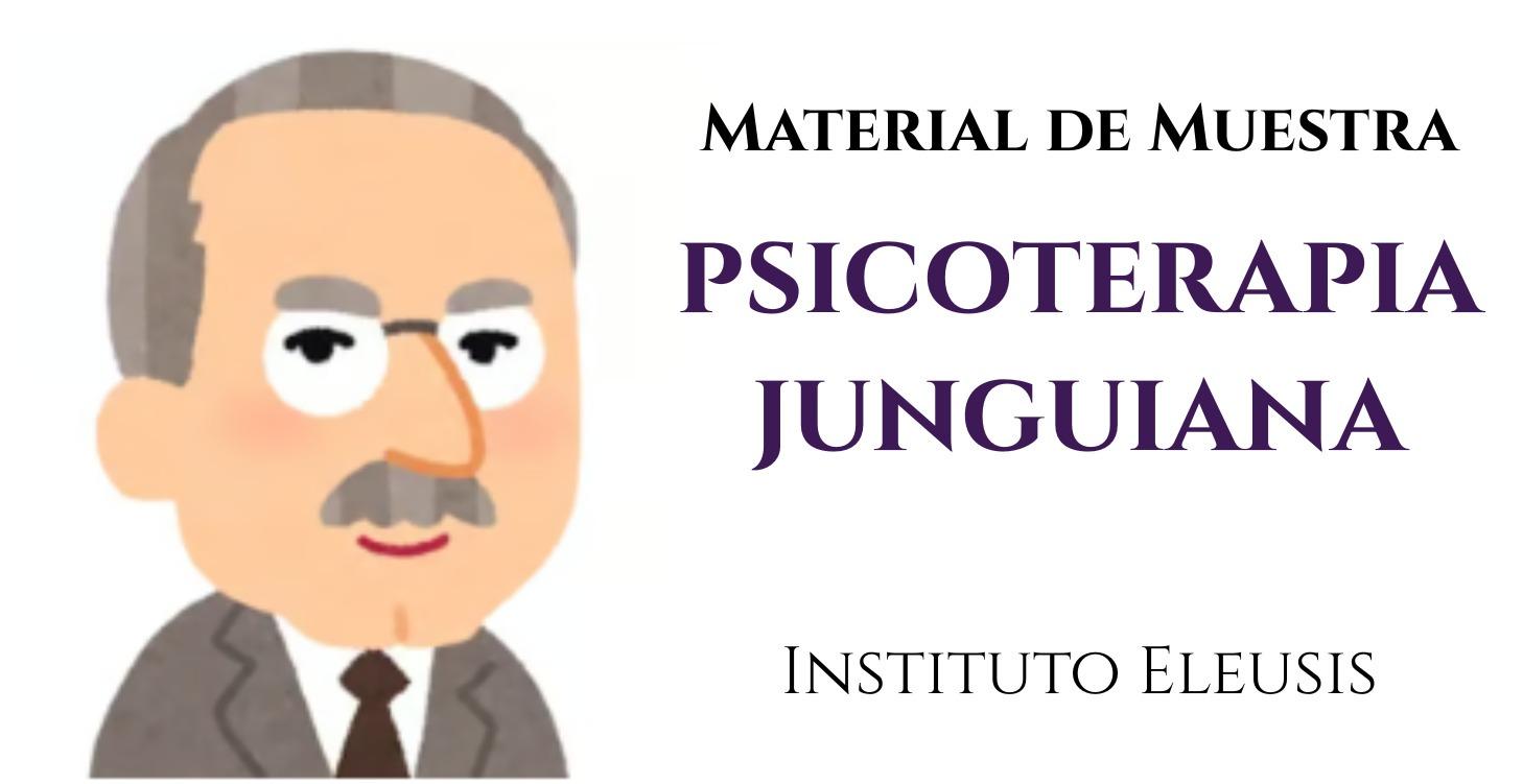Material de Muestra: PSICOTERAPIA JUNGUIANA