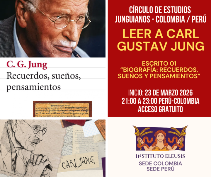 HOY: LUNES 23 DE MARZO 2026. Hora: 21:00 Colombia y Perú: Clase 01. CÍRCULO JUNGUIANO COLOMBIA - PERÚ