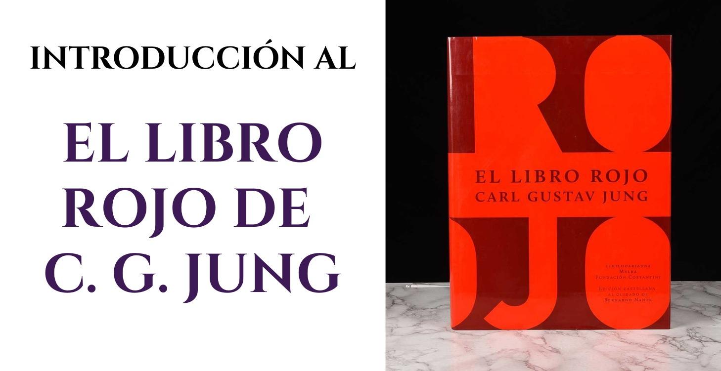 Introducción al Libro Rojo de Carl Gustav Jung