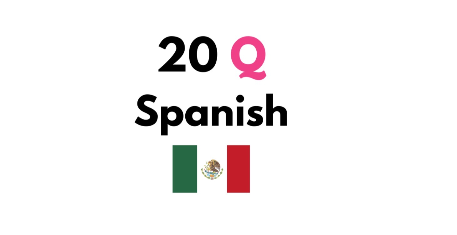 20 Question Spanish Course