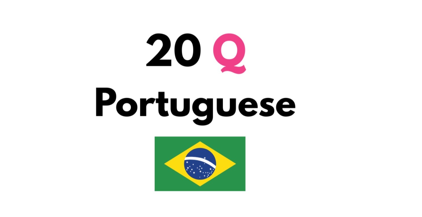 20 Question Portuguese Course