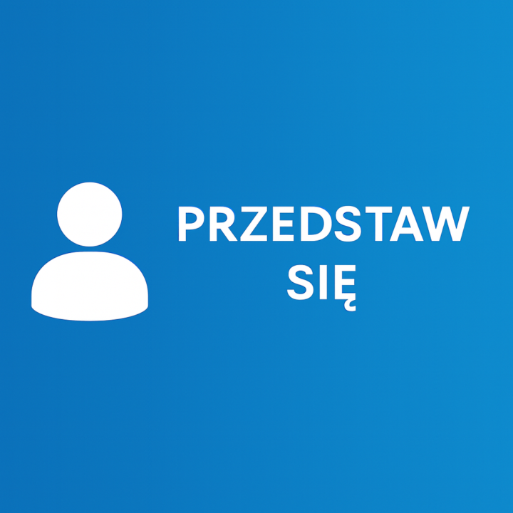 Przedstaw się!:)
