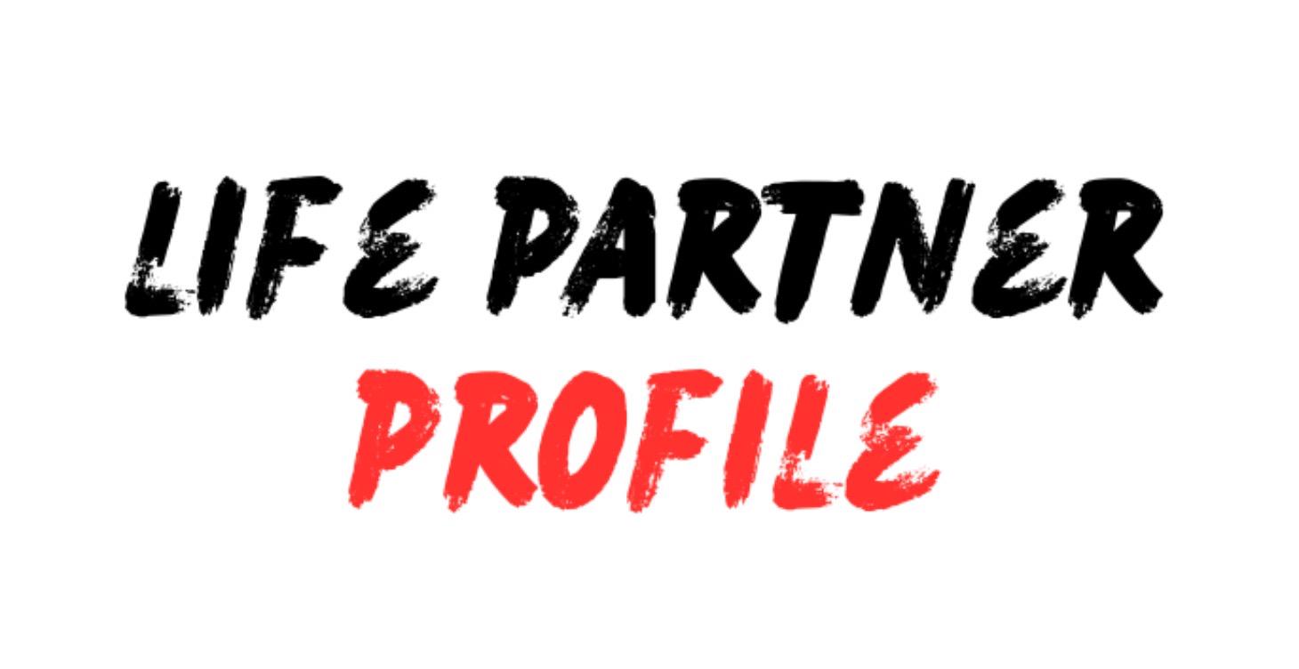Life Partner Profile