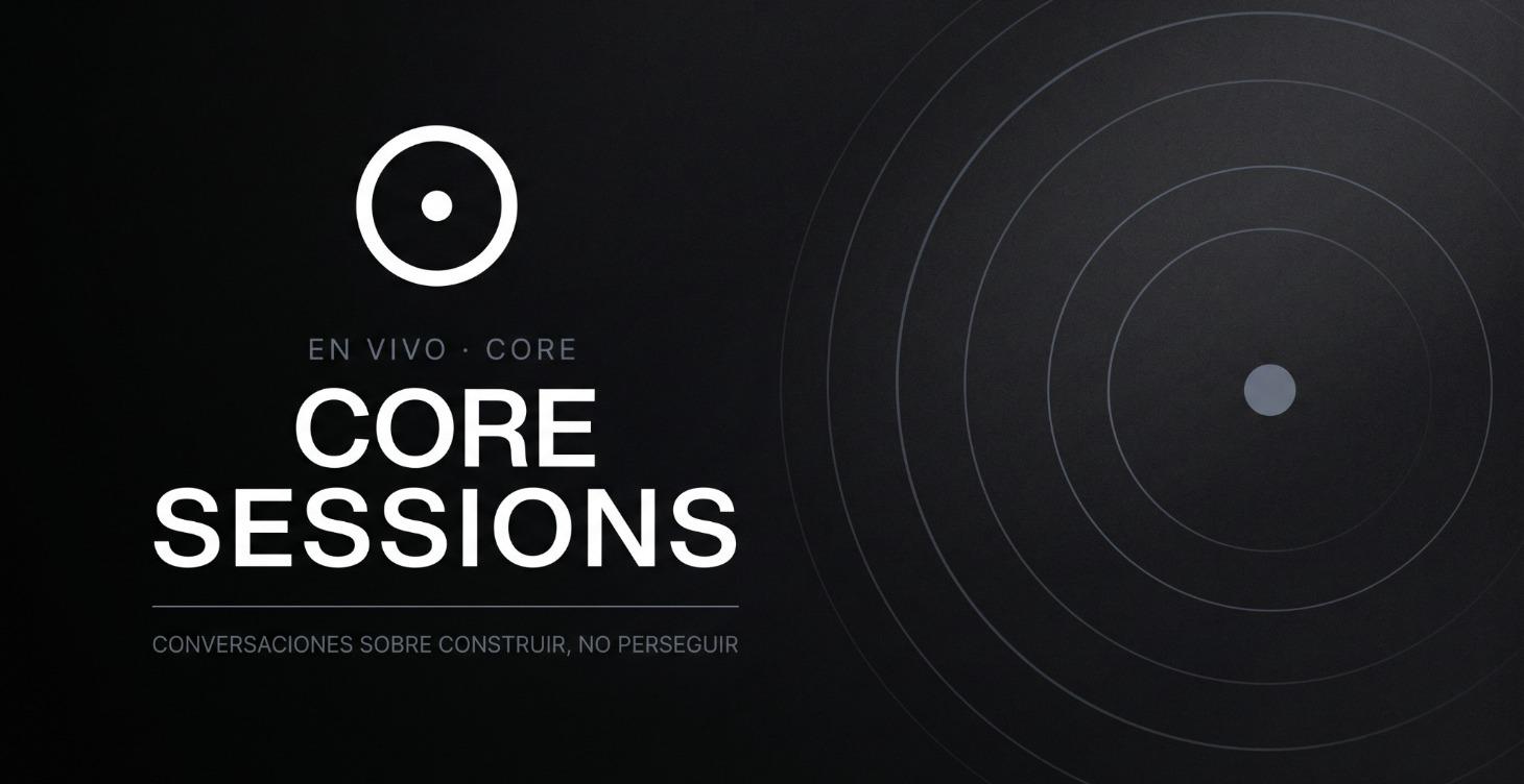 CORE SESSIONS
