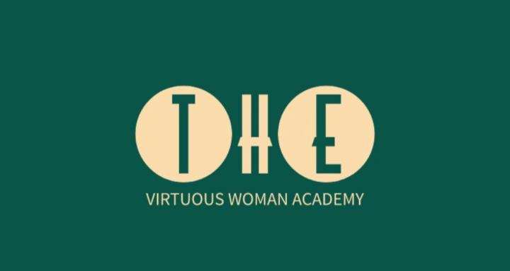 The Virtuous Woman Academy