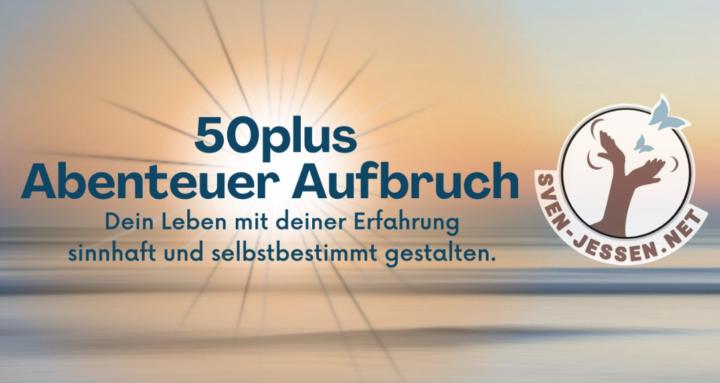 50plus - Abenteuer Aufbruch