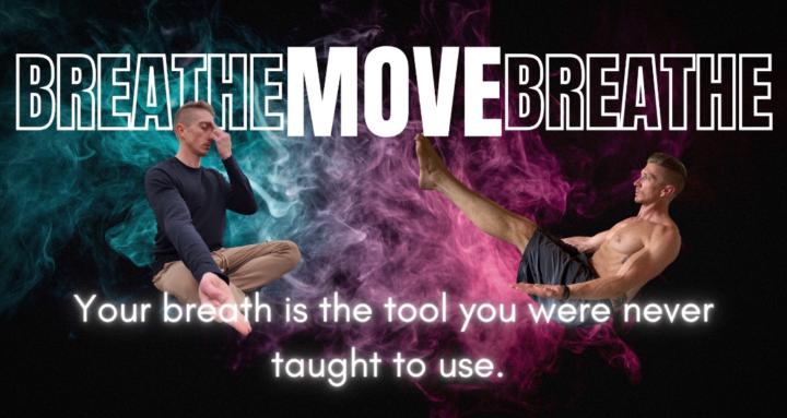 Breathe Move Breathe