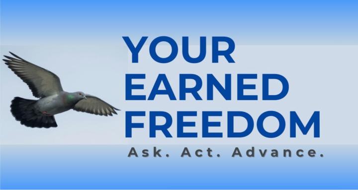 Your Earned Freedom
