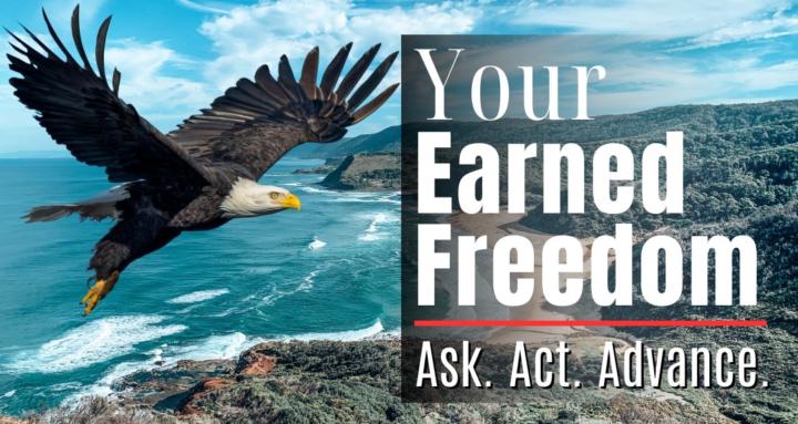 Your Earned Freedom