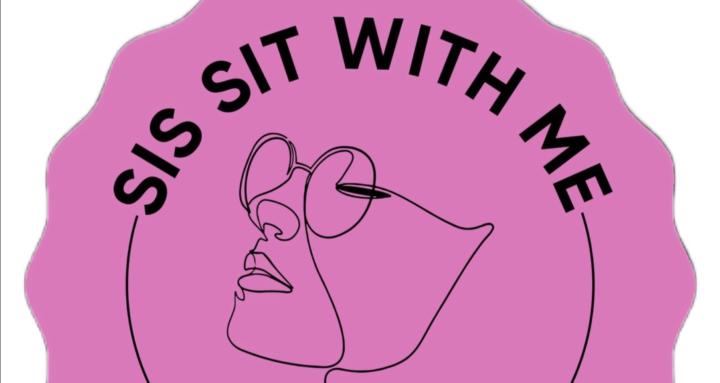 Sis Sit With Me