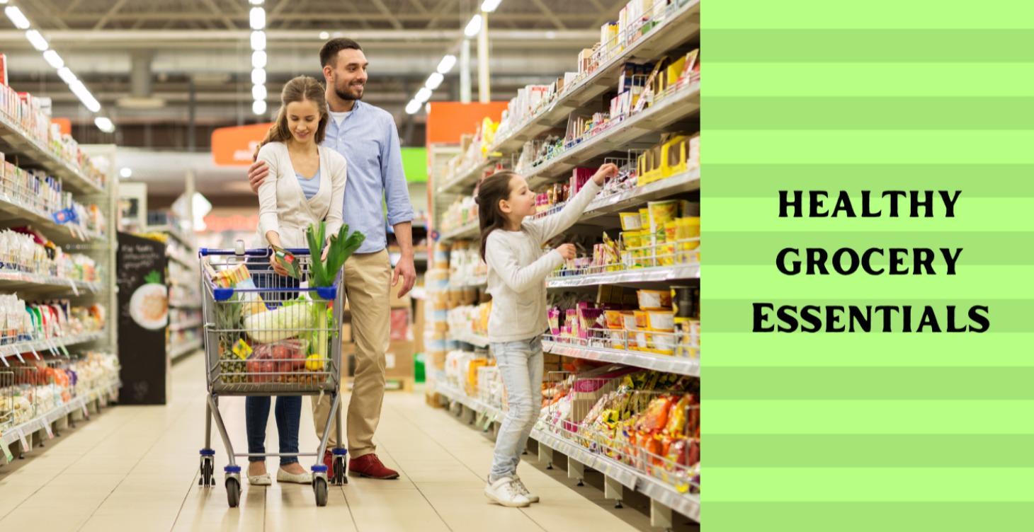 Healthy Grocery Essentials