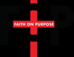 Faith On Purpose