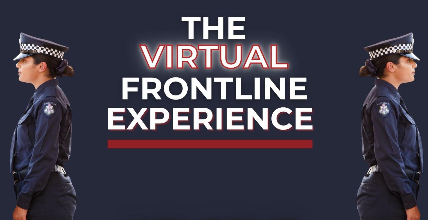 The Virtual Frontline Experience