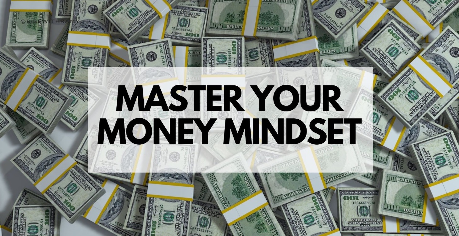 MASTER YOUR MONEY MINDSET: The Masterclass