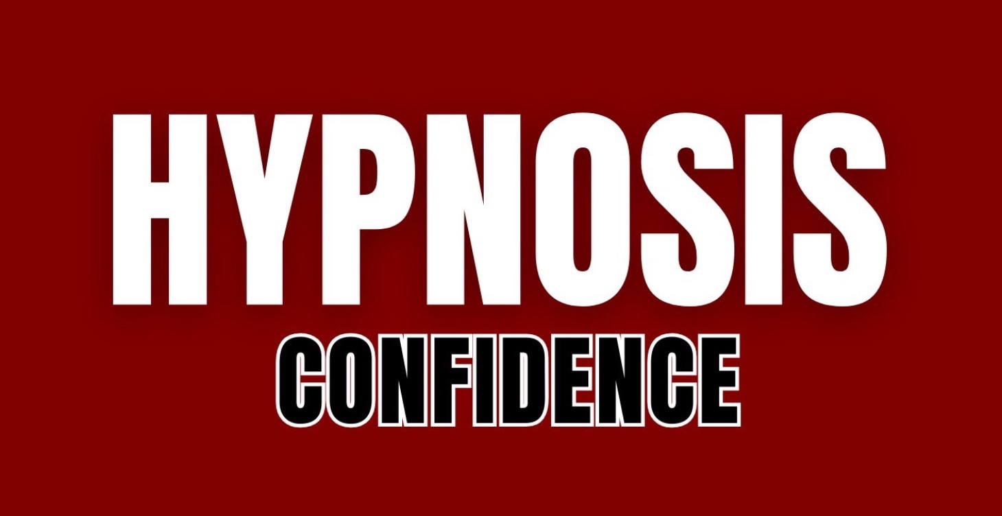 HYPNOSIS - CONFIDENCE BUILDING