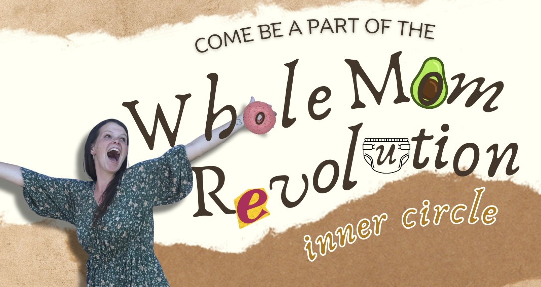 Whole Mom Revolution