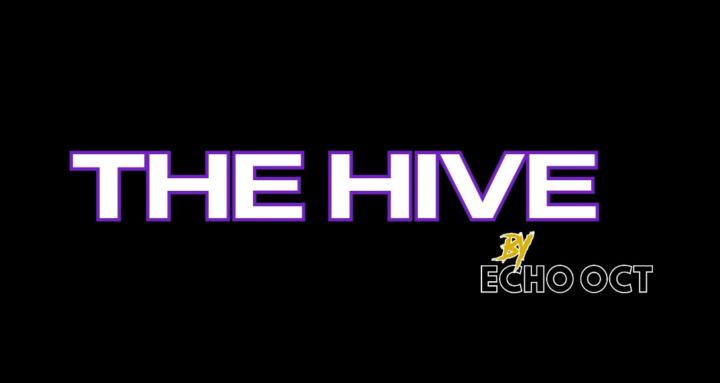 The Hive by Echo Oct