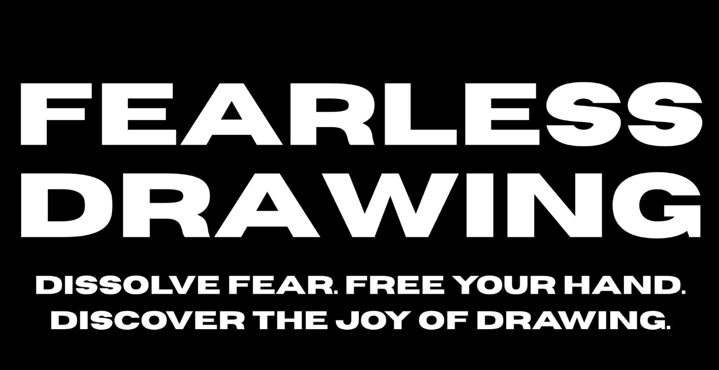 Fearless Drawing