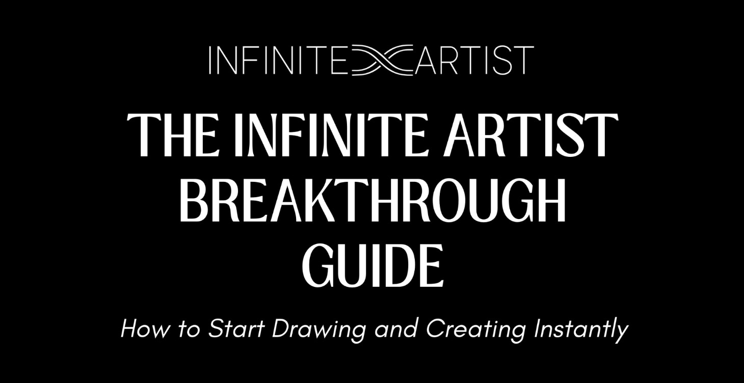 The Infinite Artist Breakthrough Guide