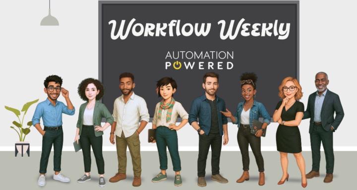 Workflow Weekly