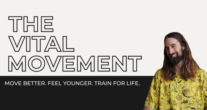 The Vital Movement