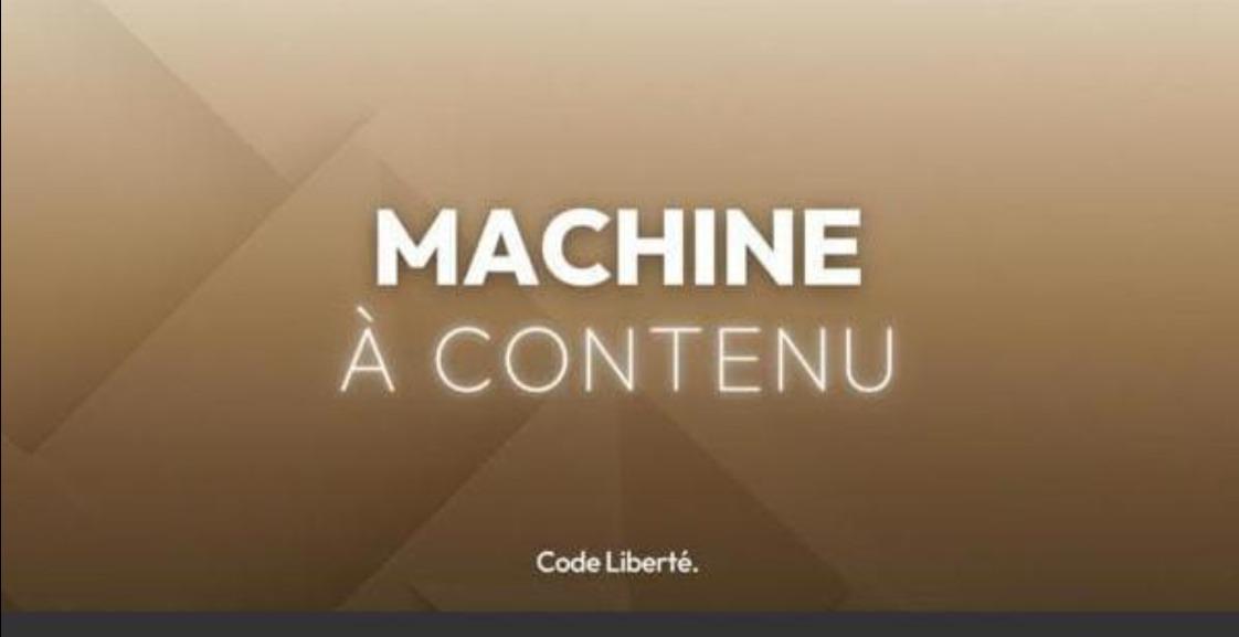 MACHINE A CONTENU