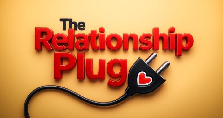 THE RELATIONSHIP PLUG