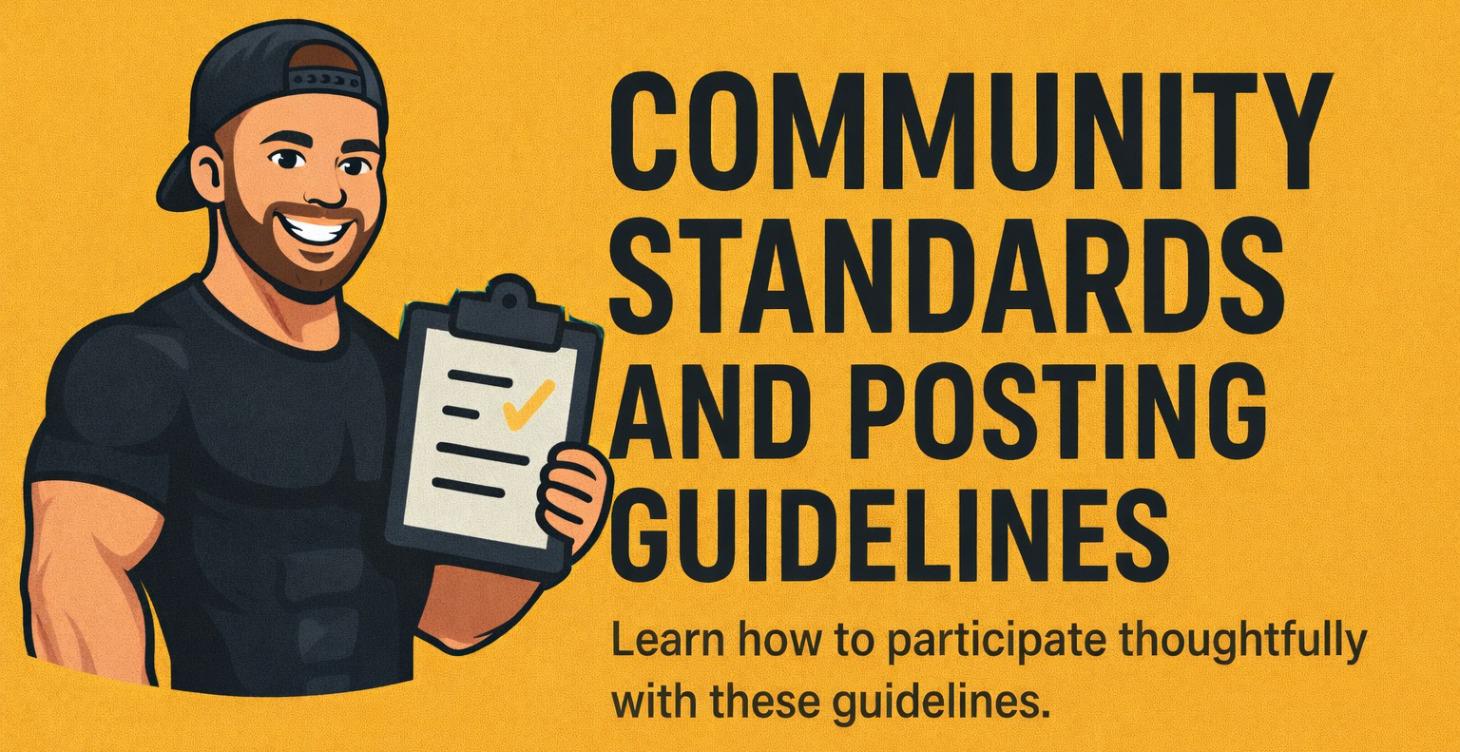 Community Standards and Posting Guidelines