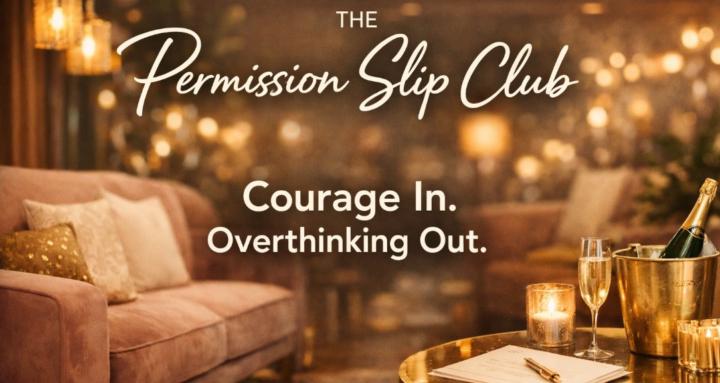 The Permission Slip Club