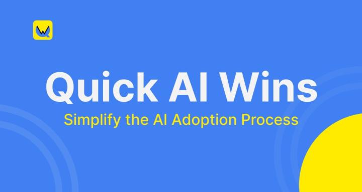 Quick AI Wins