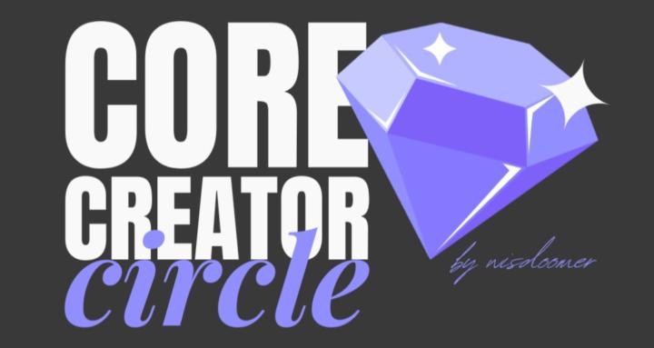 Core Creator Circle