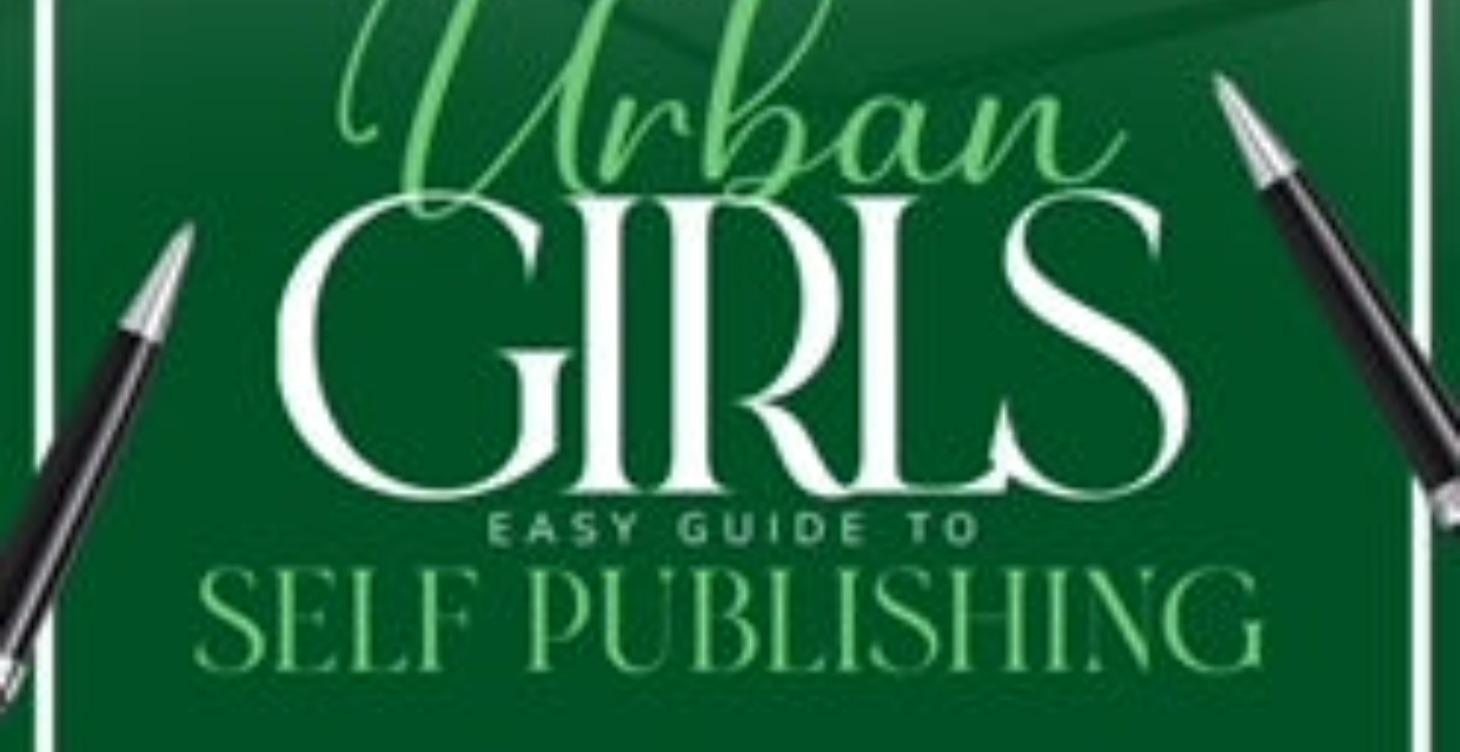 Urban Girl's Guide to Self Publishing